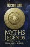 [Myths and Legends 01] • Doctor Who · Myths and Legends